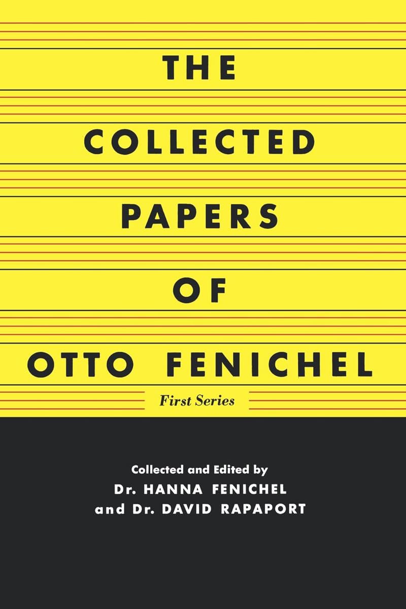 The Collected Papers of Otto Fenichel,Used