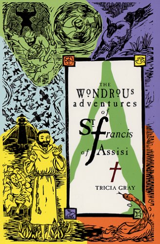 The Wondrous Adventures of Saint Francis of Assisi,Used