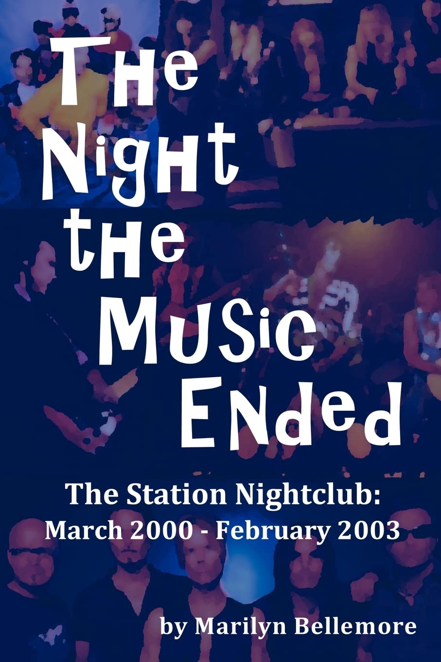 The Night the Music Ended: The Station Nightclub: March 2000 February 2003,Used