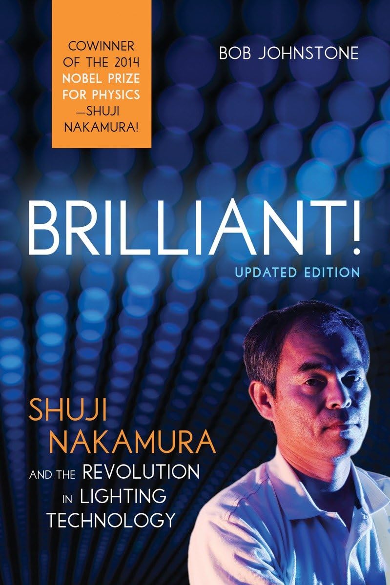 Brilliant!: Shuji Nakamura And the Revolution in Lighting Technology,Used
