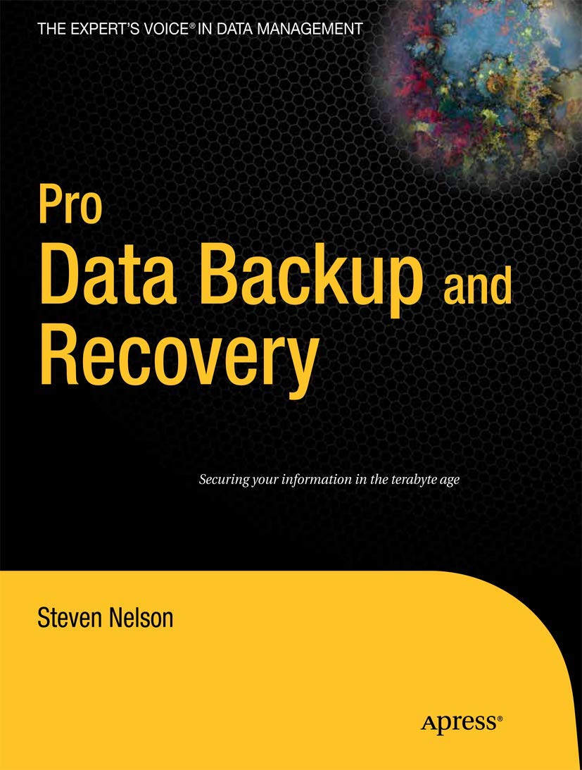 Pro Data Backup and Recovery (Expert's Voice in Data Management),Used
