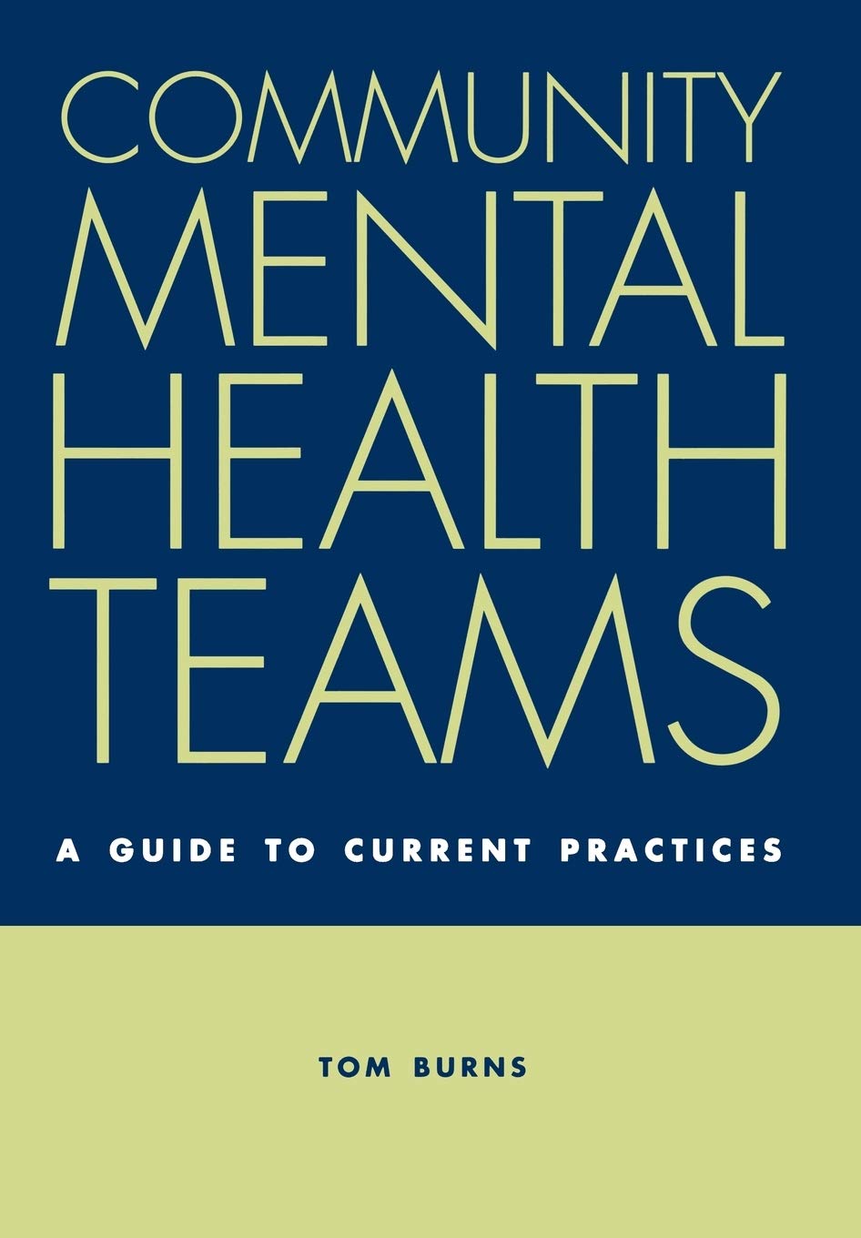 Community Mental Health Teams,Used