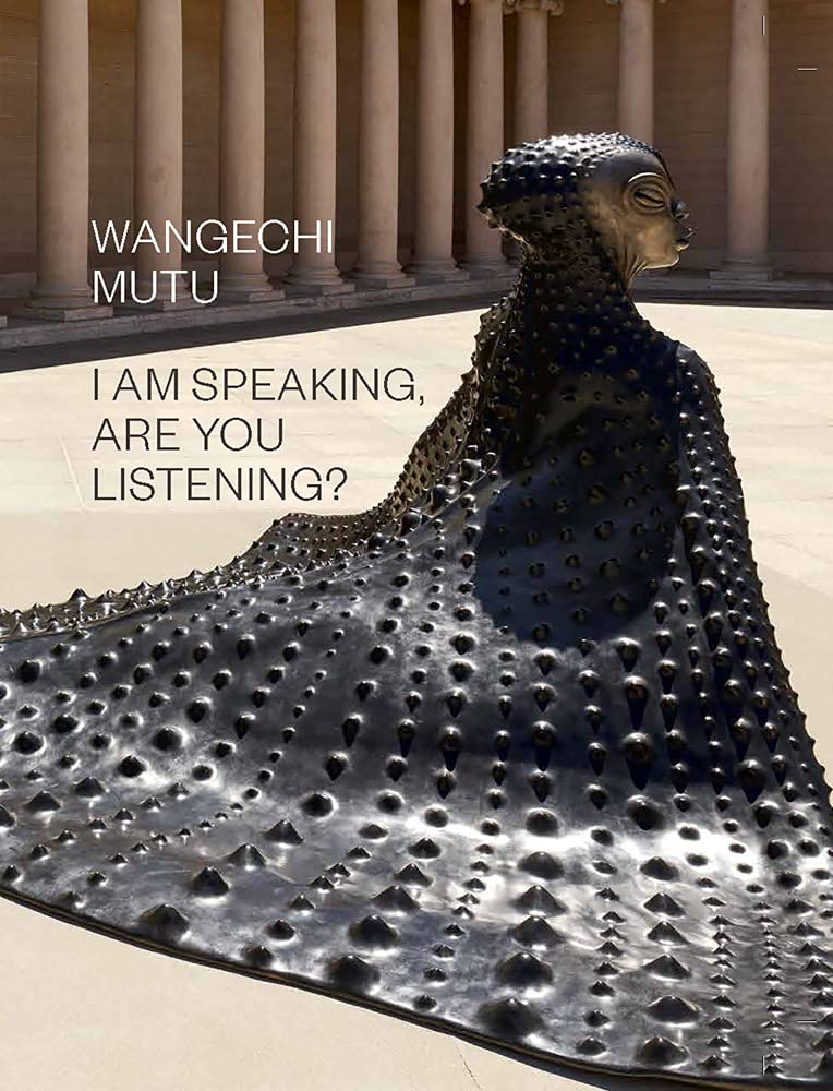 Wangechi Mutu: I Am Speaking, Are You Listening?,Used