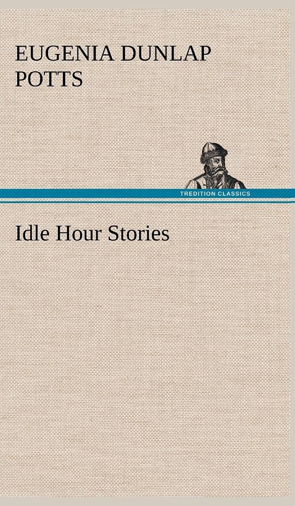 Idle Hour Stories,Used