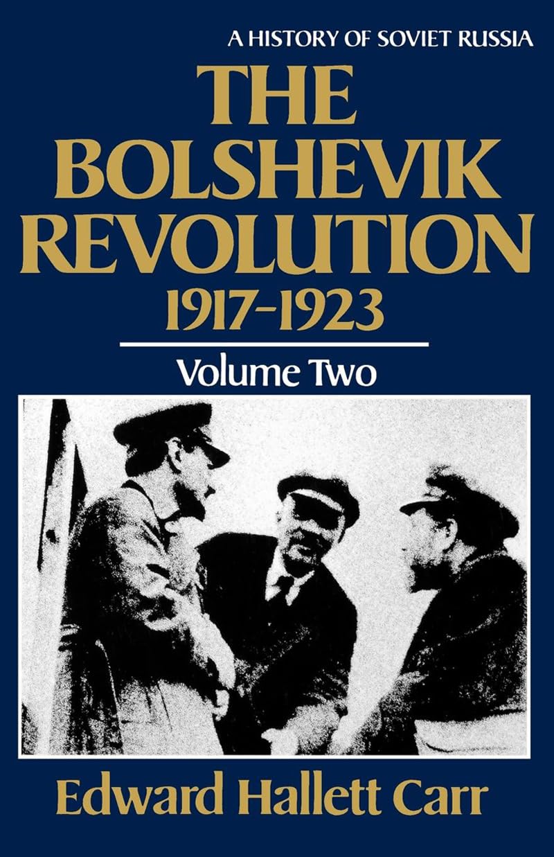 The Bolshevik Revolution, 19171923, Vol. 2 (History of Soviet Russia),Used