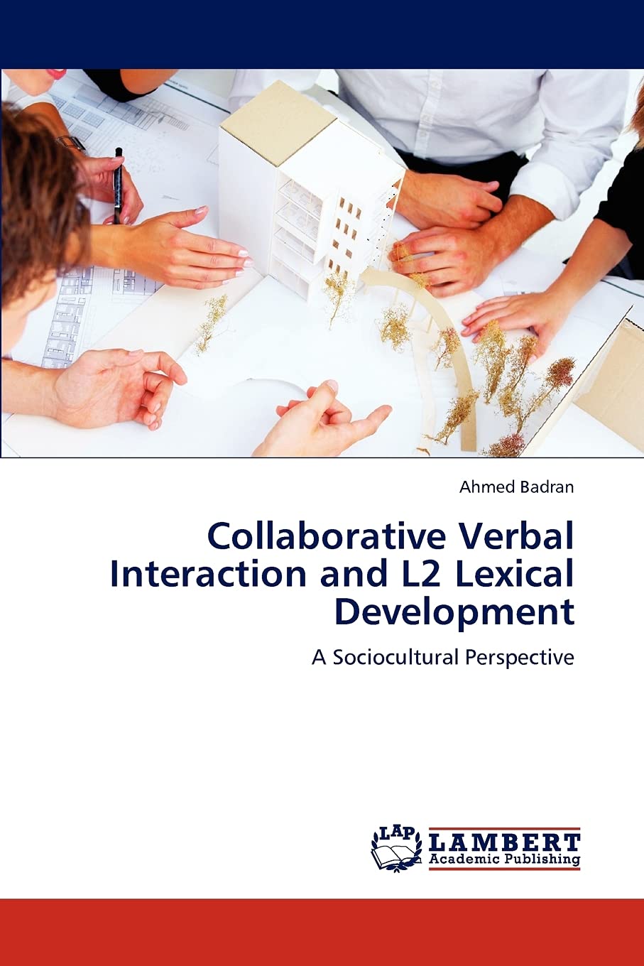 Collaborative Verbal Interaction and L2 Lexical Development: A Sociocultural Perspective,Used