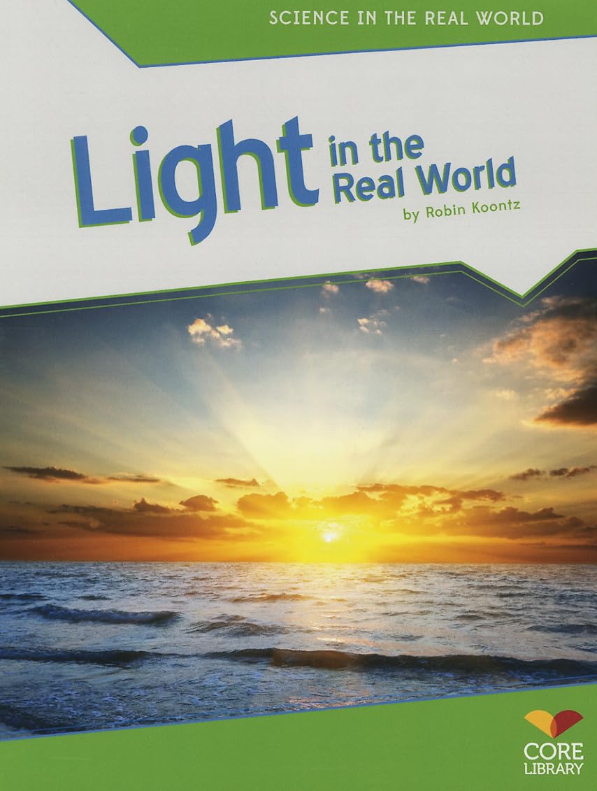 Light in the Real World (Science in the Real World),Used