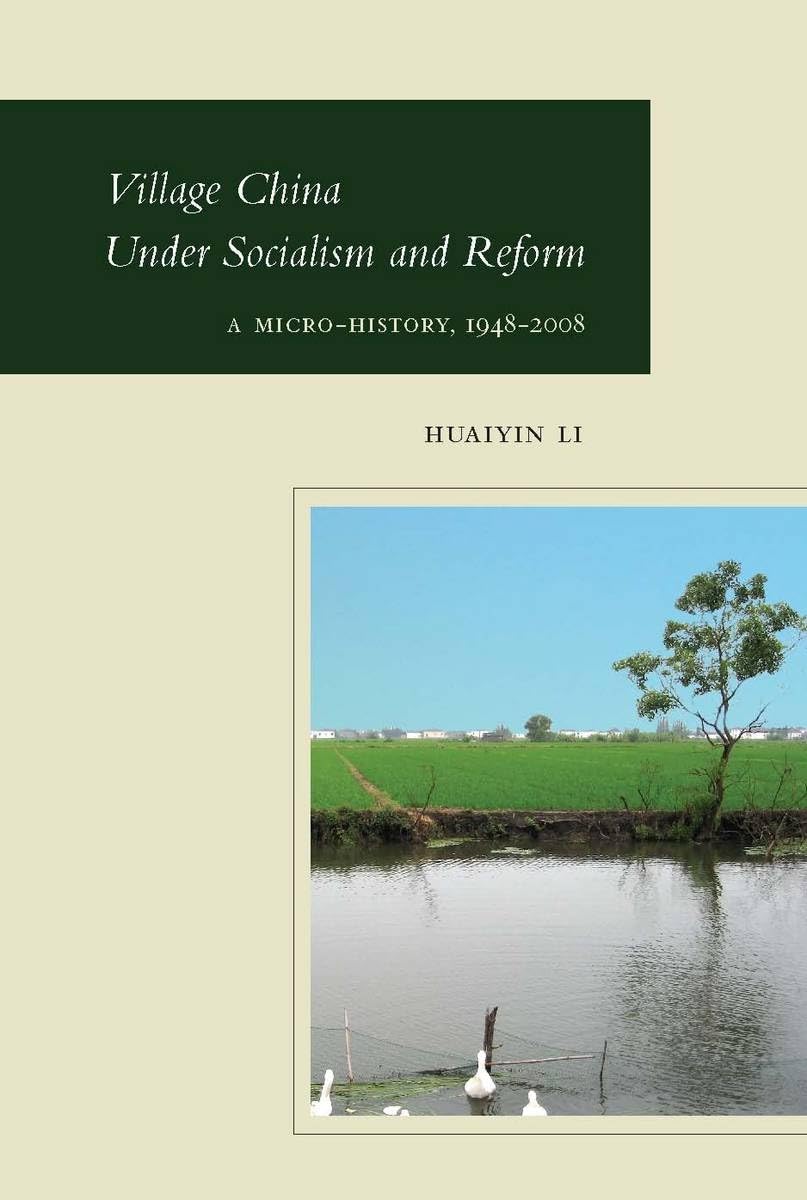 Village China Under Socialism And Reform: A Microhistory, 19482008,Used