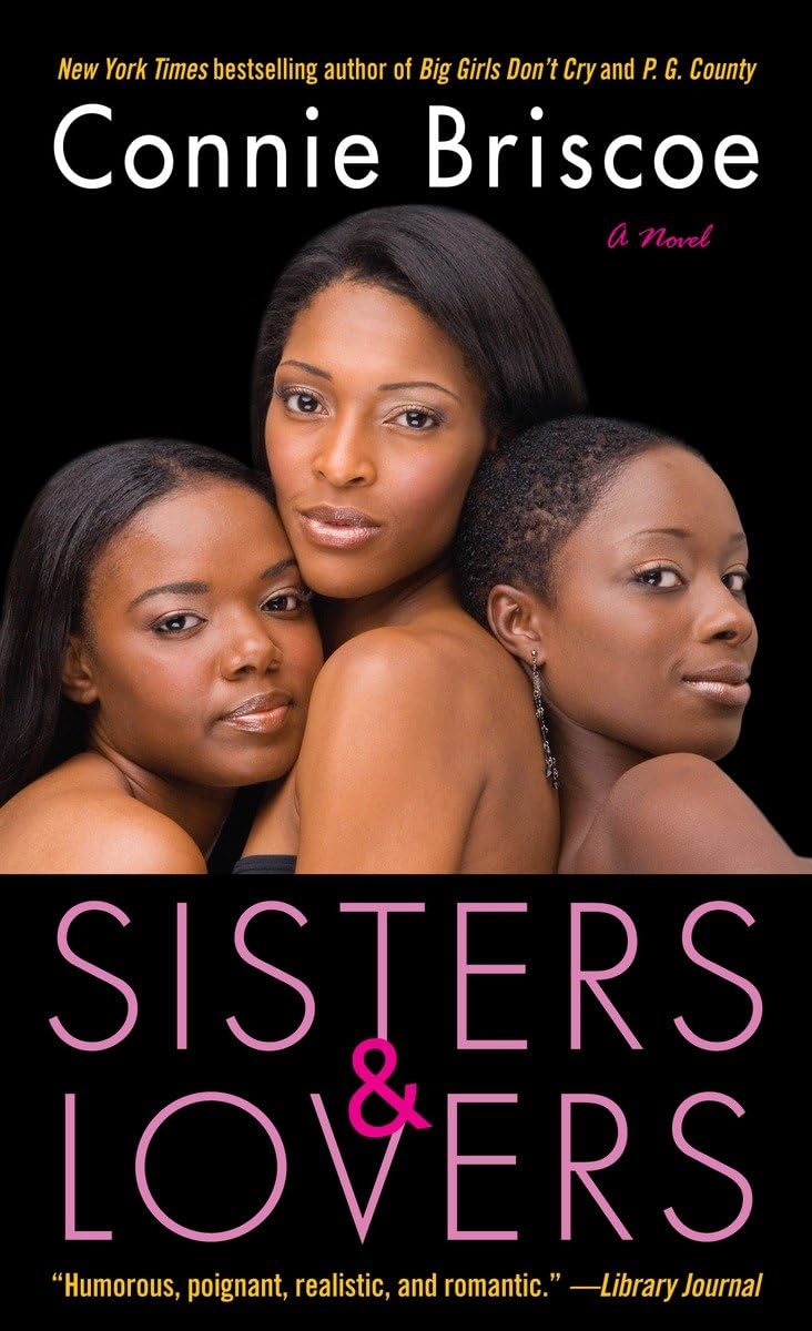 Sisters & Lovers: A Novel,New