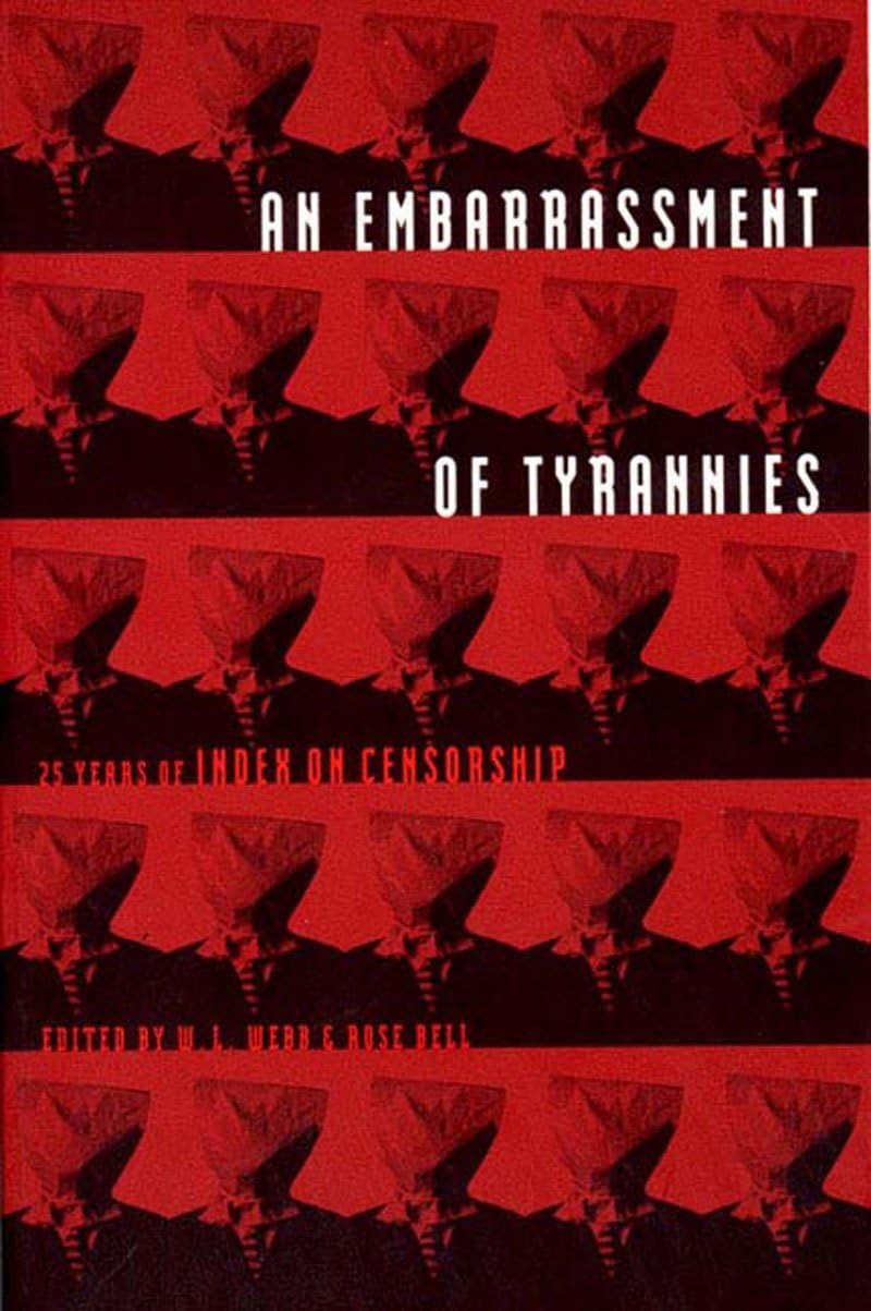 An Embarrassment Of Tyrannies: Twentyfive Years Of,Used