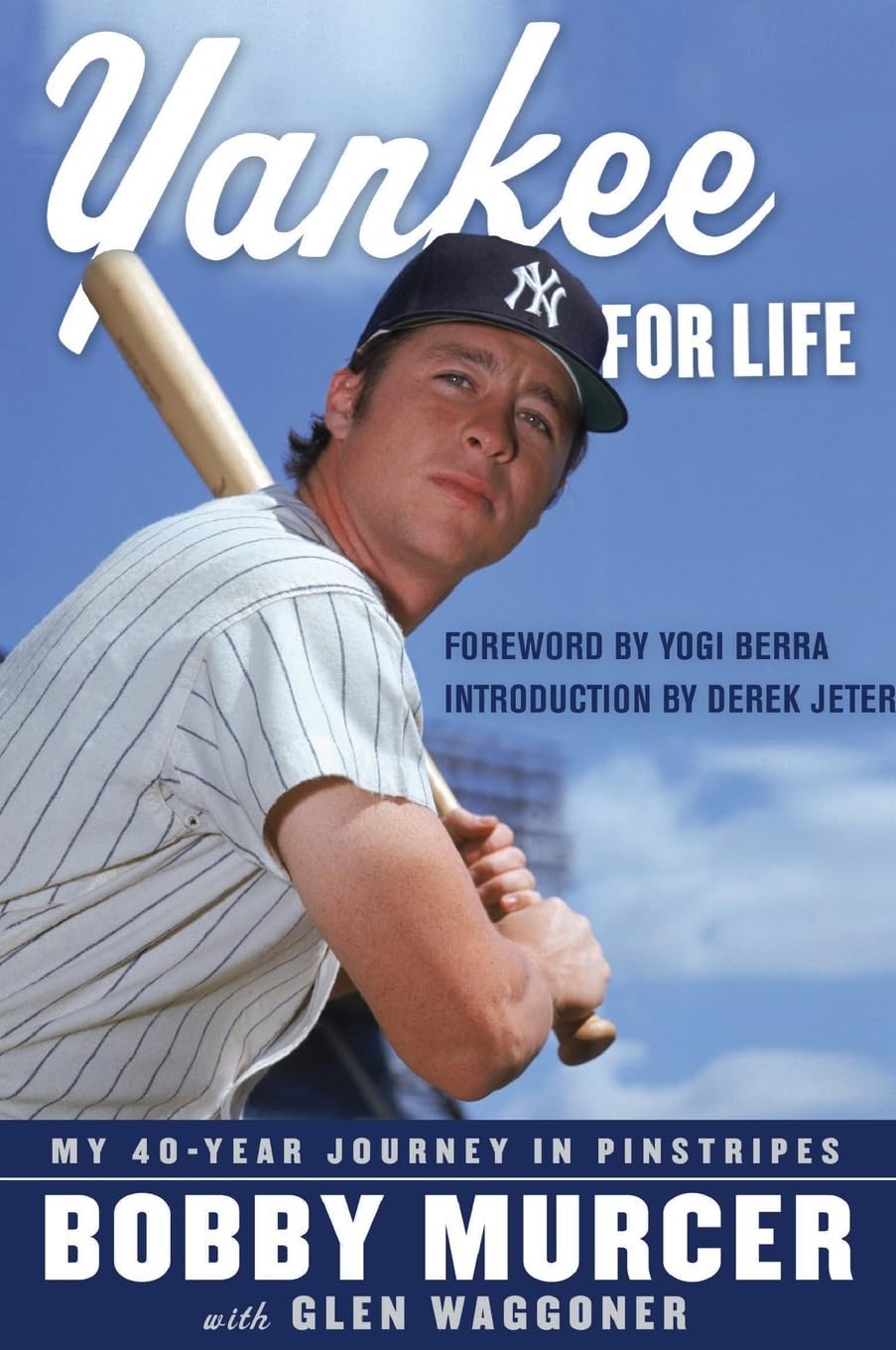 Yankee for Life: My 40Year Journey in Pinstripes,Used