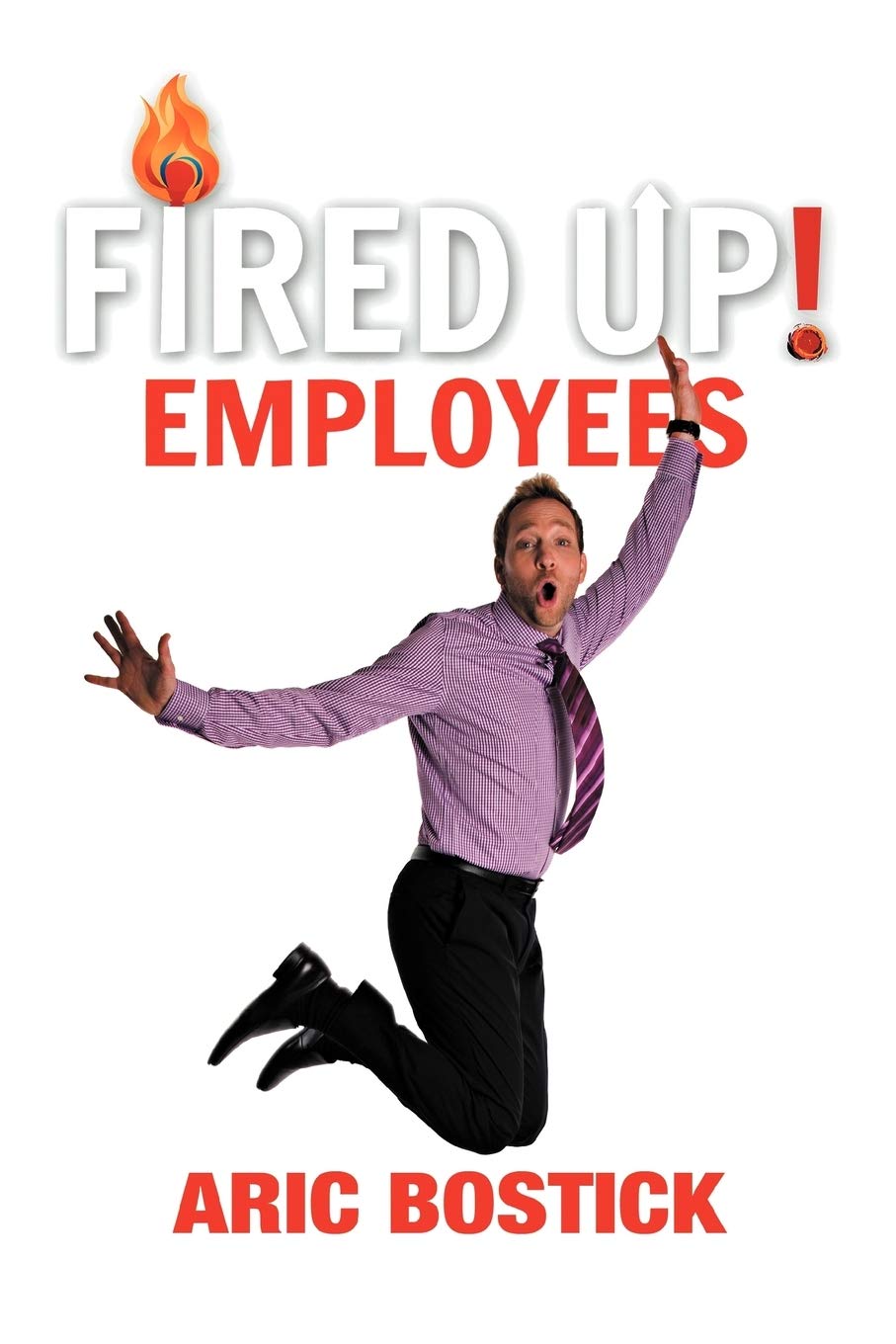 Fired Up! Employees,Used
