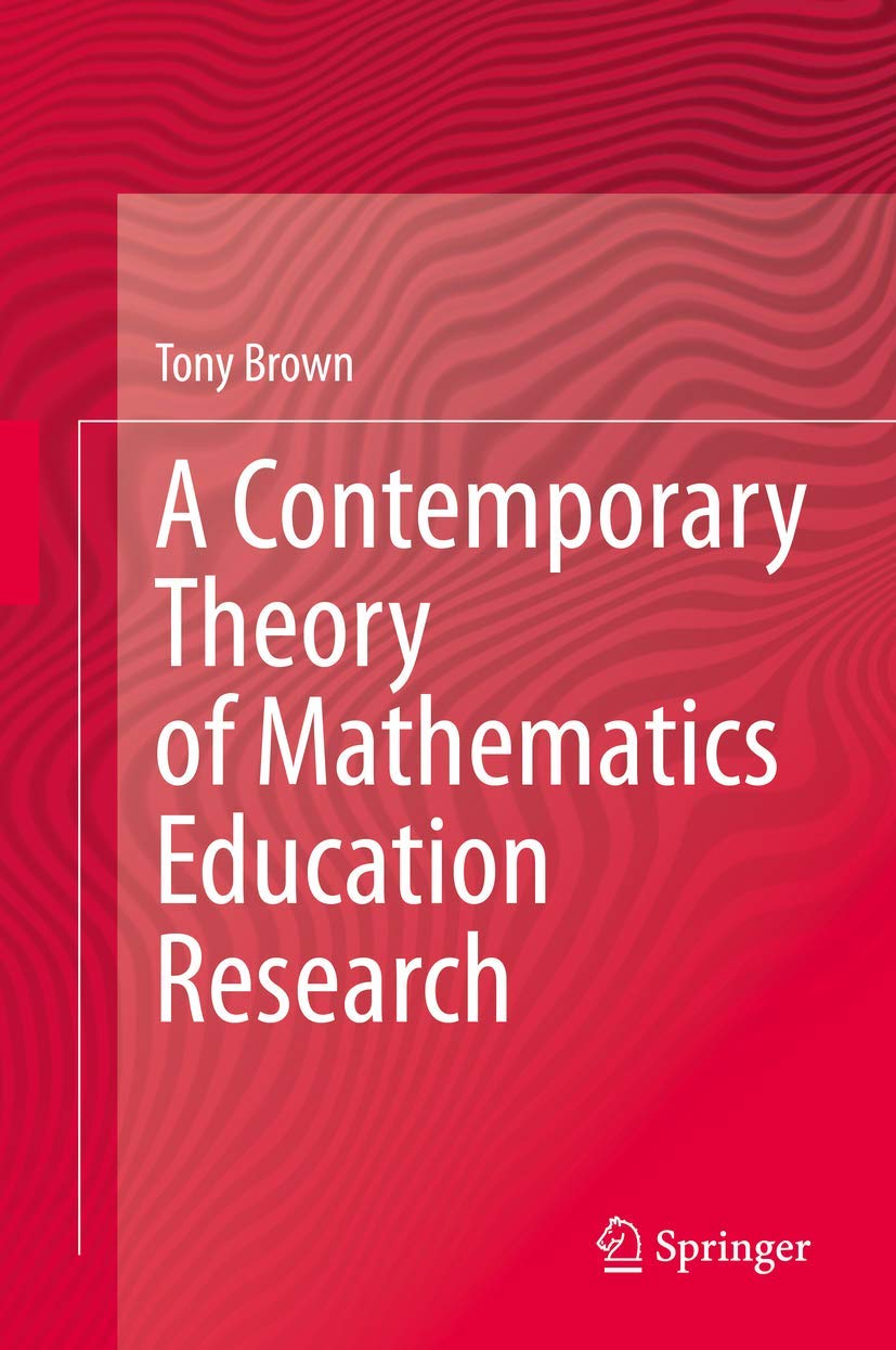 A Contemporary Theory of Mathematics Education Research,Used
