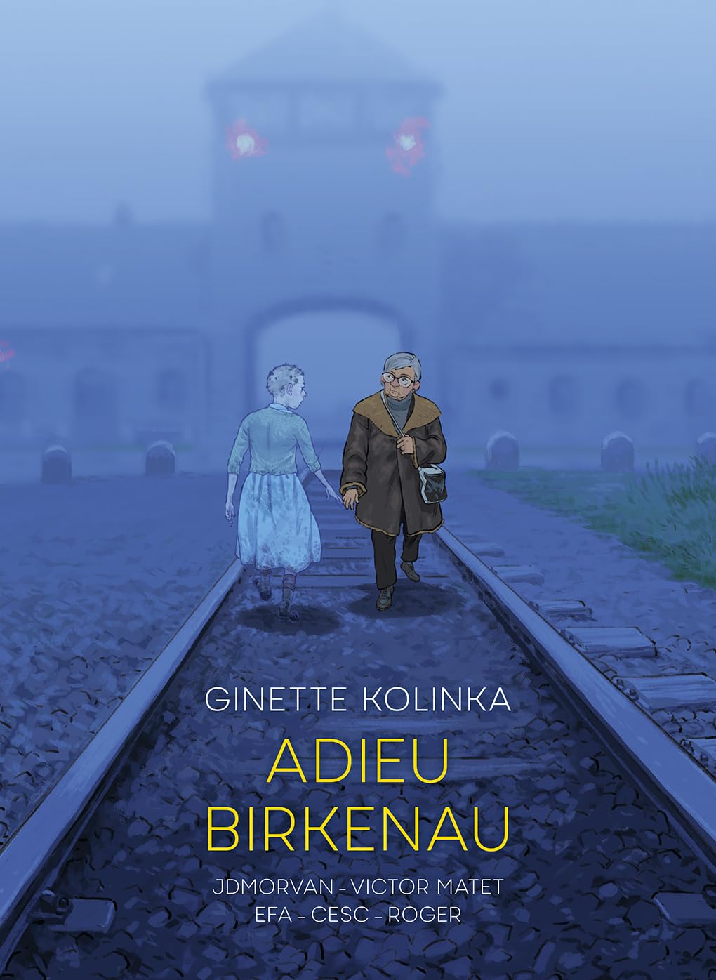 Adieu Birkenau: Ginette Kolinkas Story of Survival,New