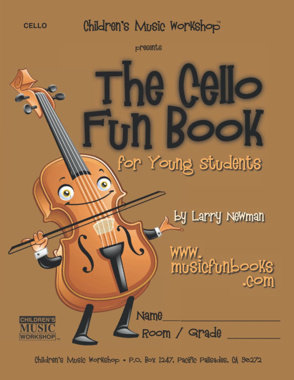 The Cello Fun Book: for Young Students (The Violin Fun Book Series for Violin, Viola, Cello and Bass),Used