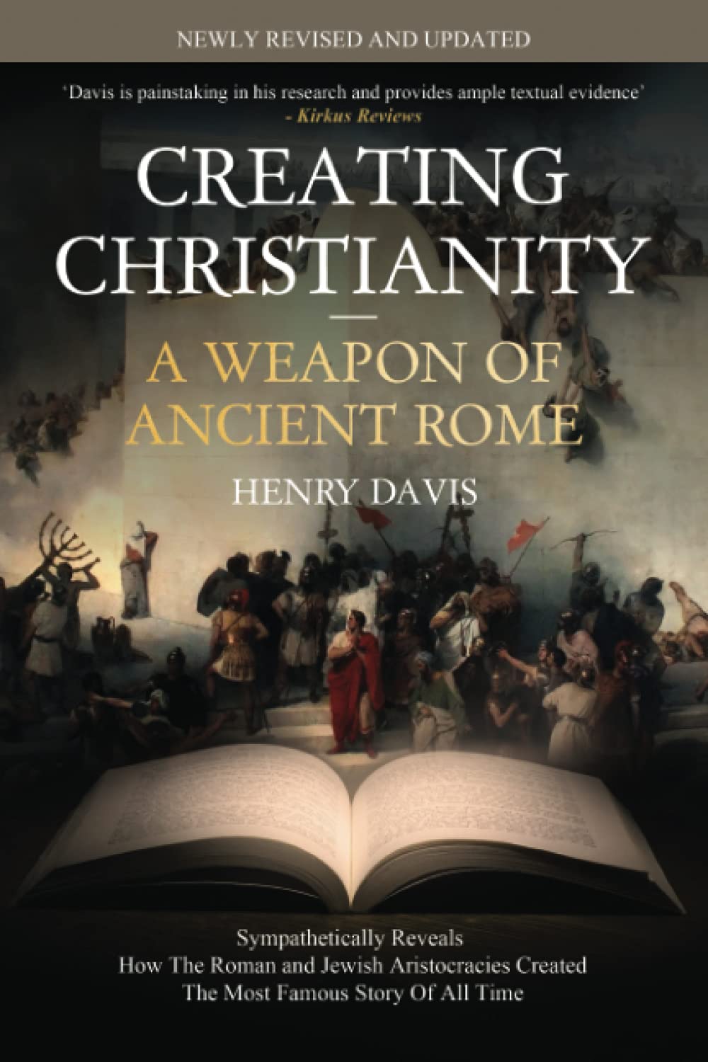 Creating Christianity A Weapon Of Ancient Rome,Used