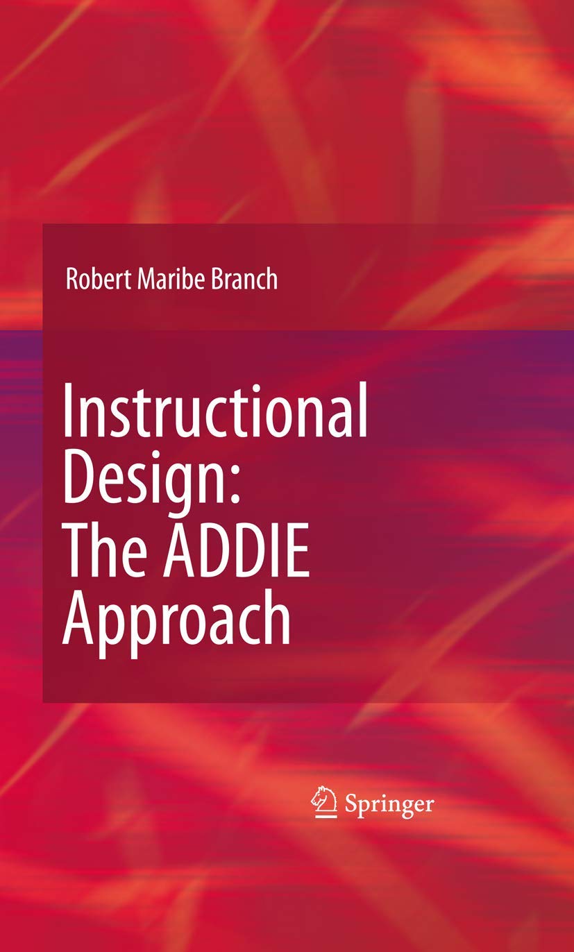Instructional Design: The Addie Approach-used