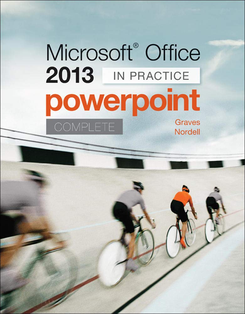 Microsoft Office PowerPoint 2013 Complete: In Practice,Used