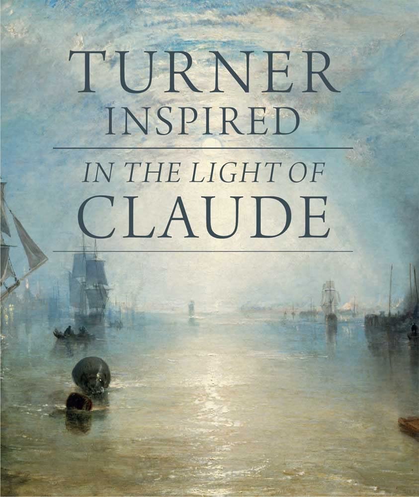 Turner Inspired: In The Light Of Claude,Used