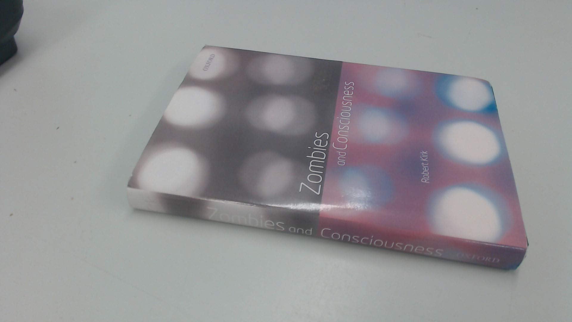 Zombies and Consciousness,Used