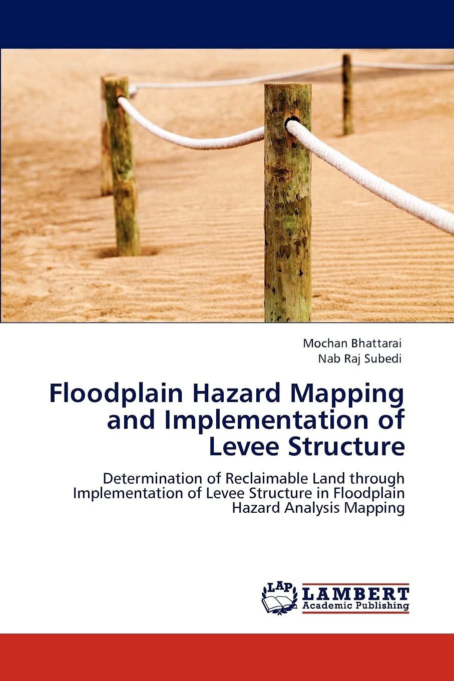 Floodplain Hazard Mapping and Implementation of Levee Structure: Determination of Reclaimable Land through Implementation of Lev,Used