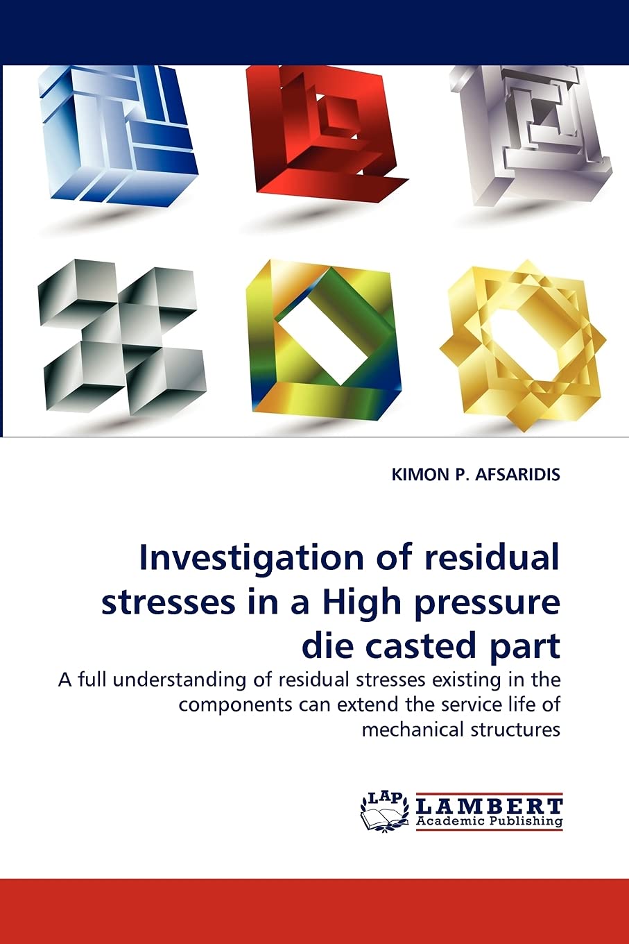 Investigation of residual stresses in a High pressure die casted part: A full understanding of residual stresses existing in the,Used