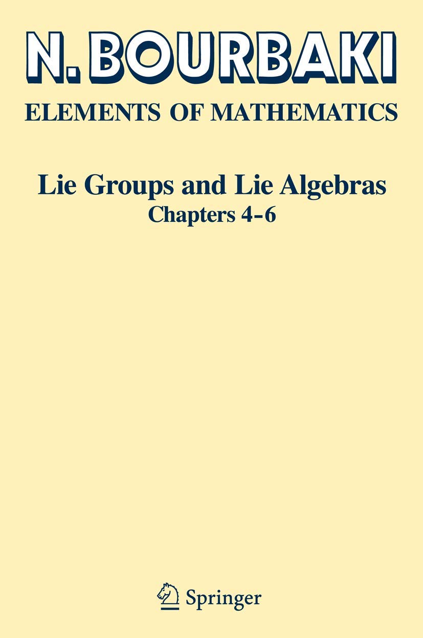 Lie Groups and Lie Algebras: Chapters 46 (Elements of Mathematics),Used