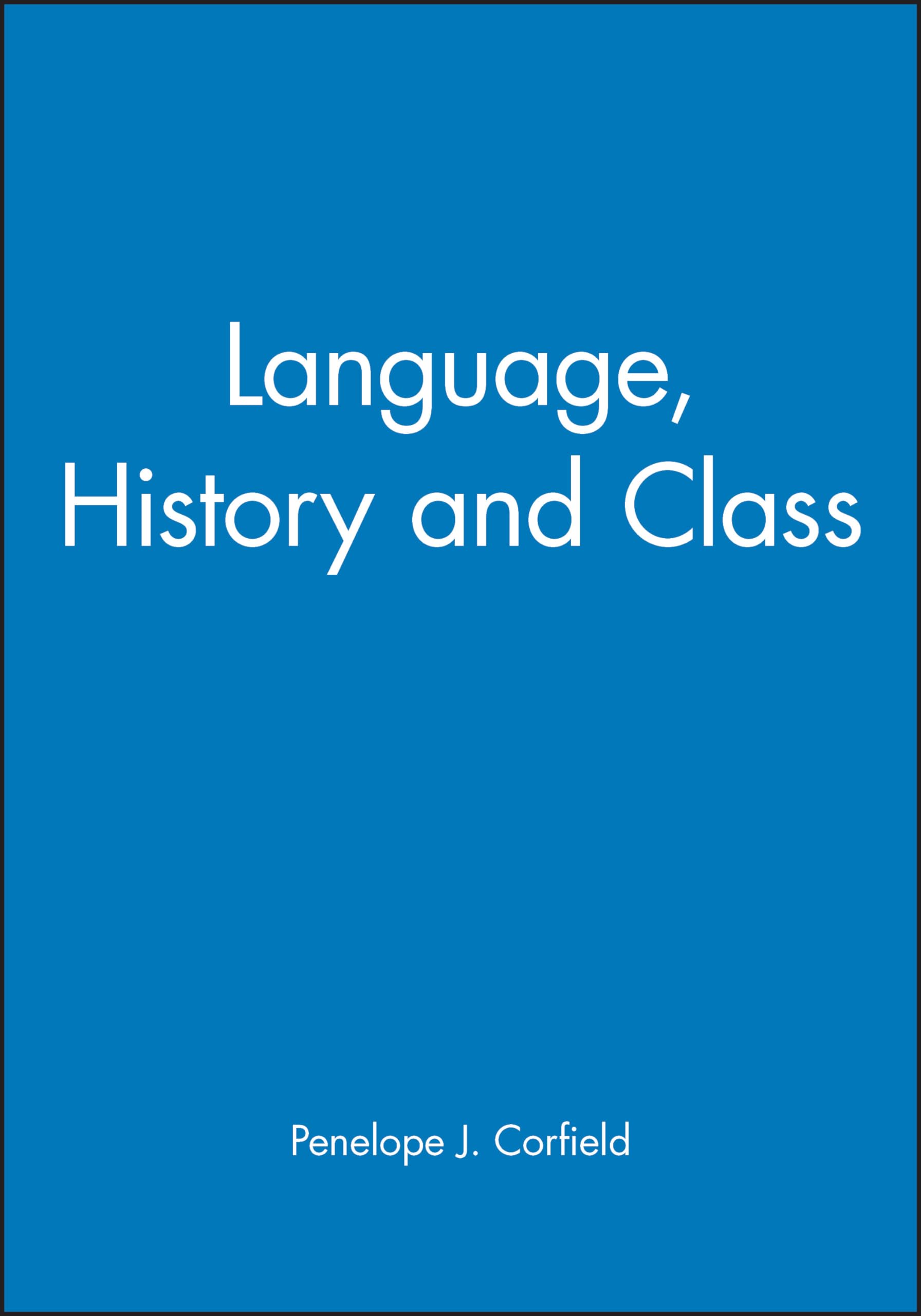 Language, History and Class,New