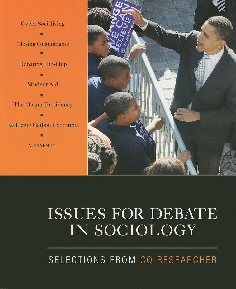 Issues for Debate in Sociology: Selections From CQ Researcher,Used