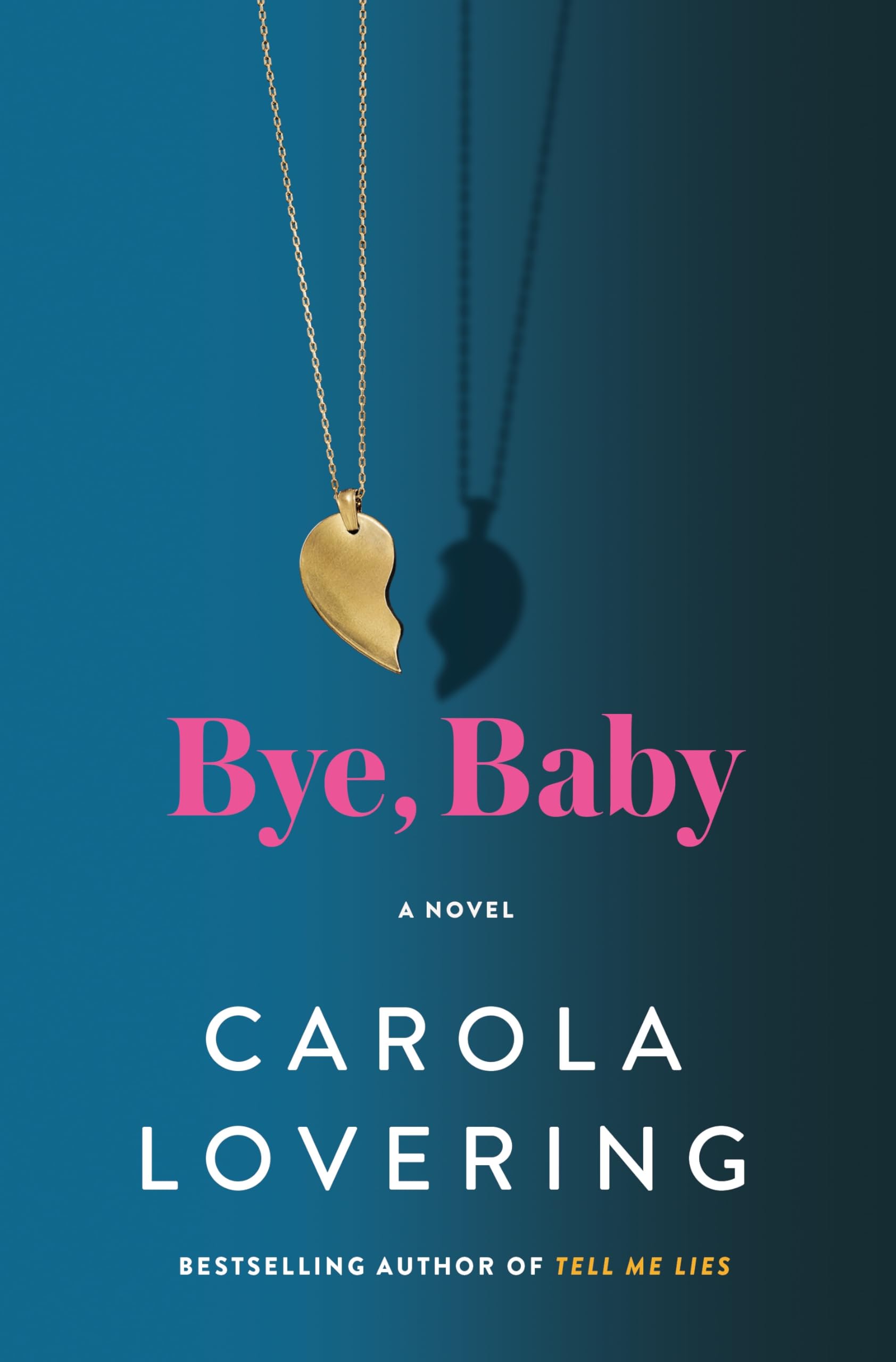 Bye, Baby: A Novel,Used