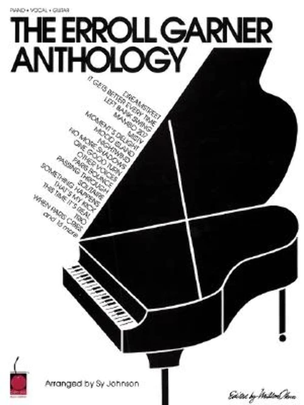 The Erroll Garner Anthology: The First Anthology of Erroll Garner's Compositions,Used