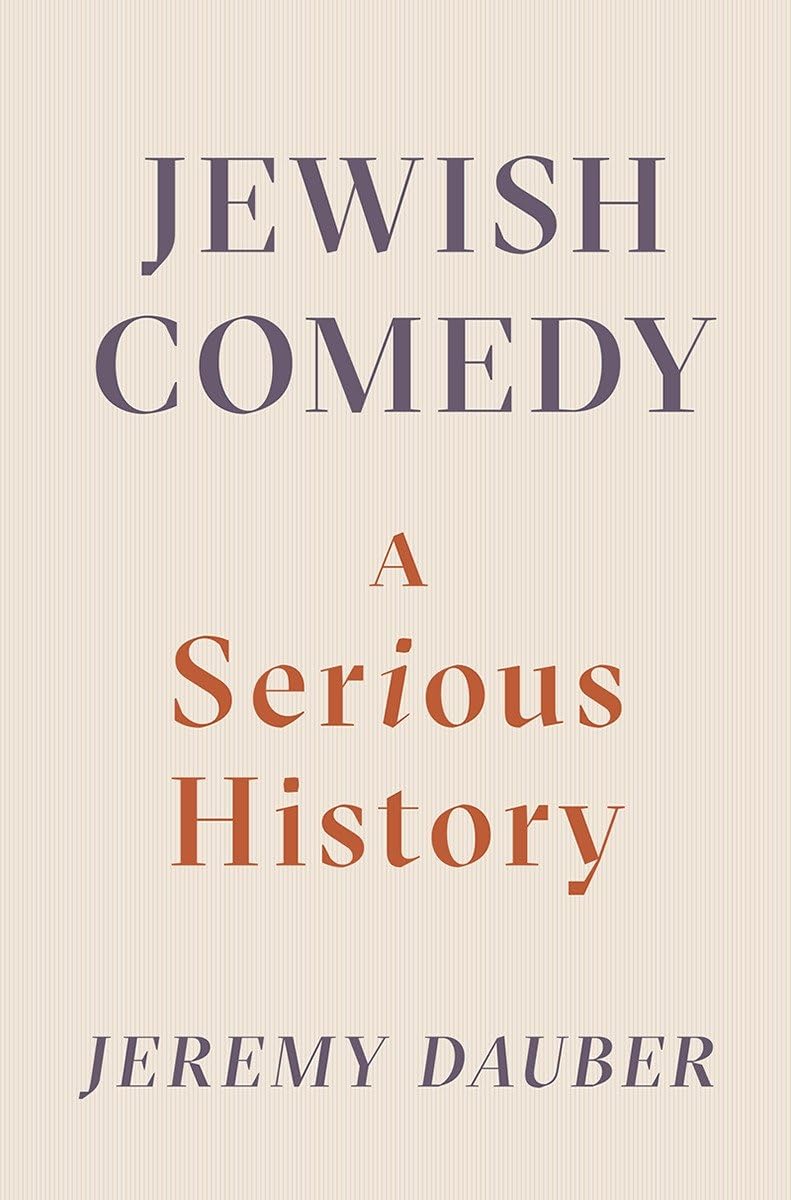 Jewish Comedy: A Serious History,Used