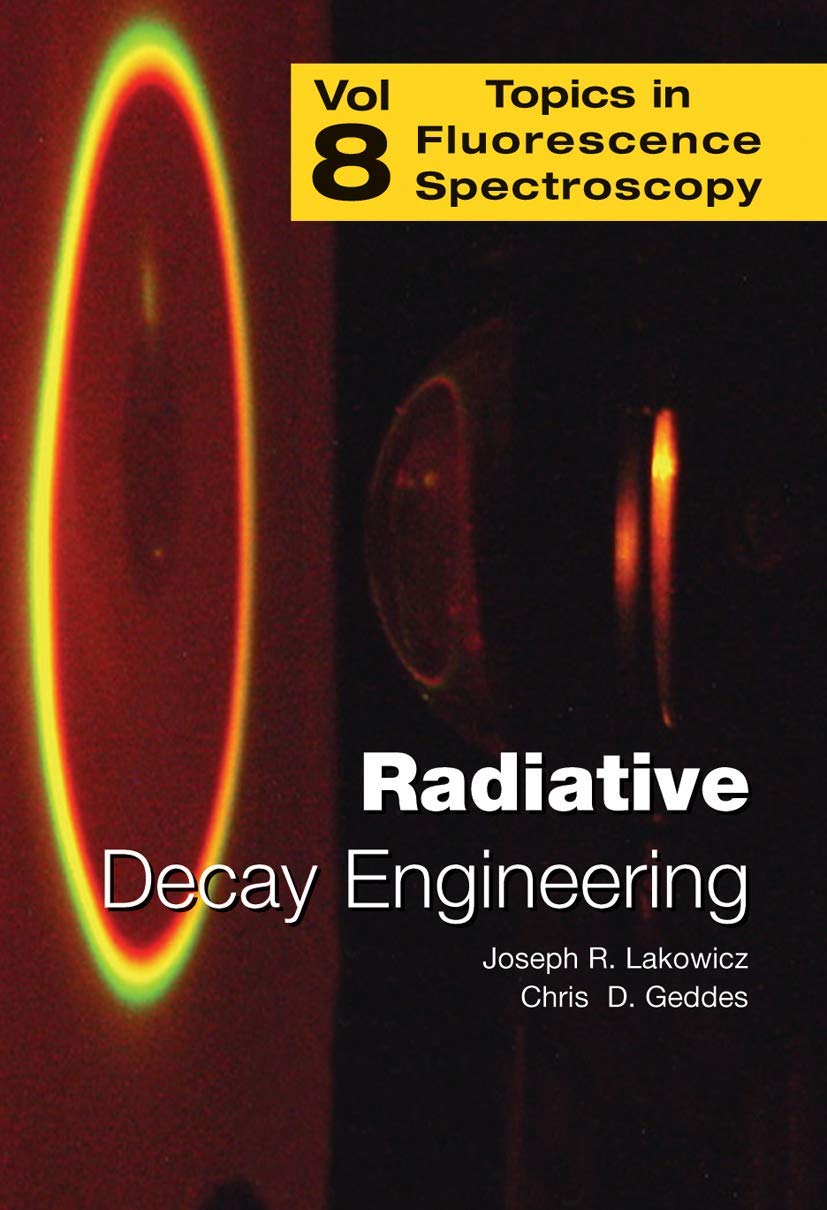 Topics in Fluorescence Spectroscopy, Vol. 8: Radiative Decay Engineering,Used