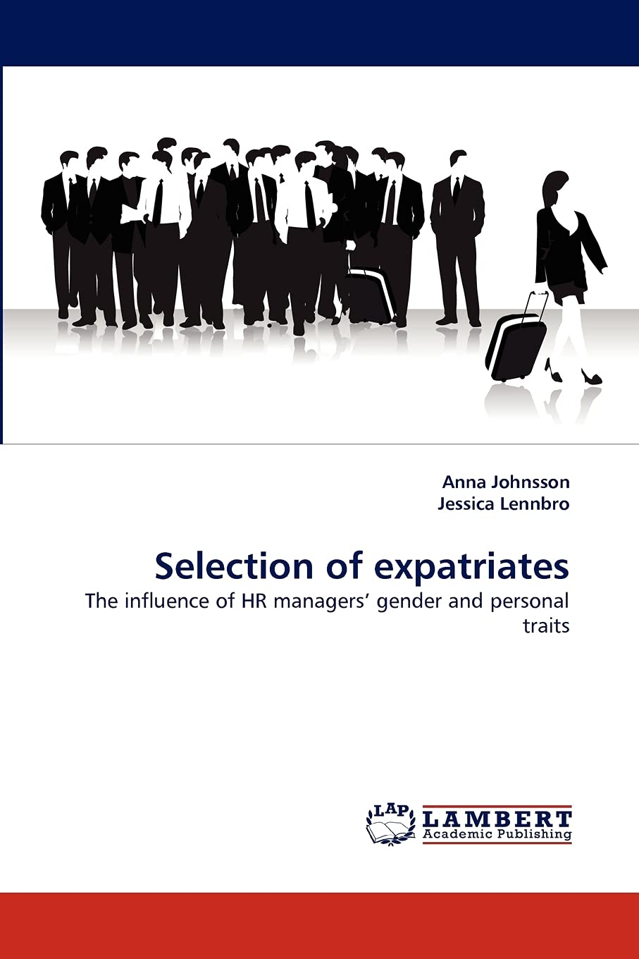 Selection of expatriates: The influence of HR managers' gender and personal traits,Used