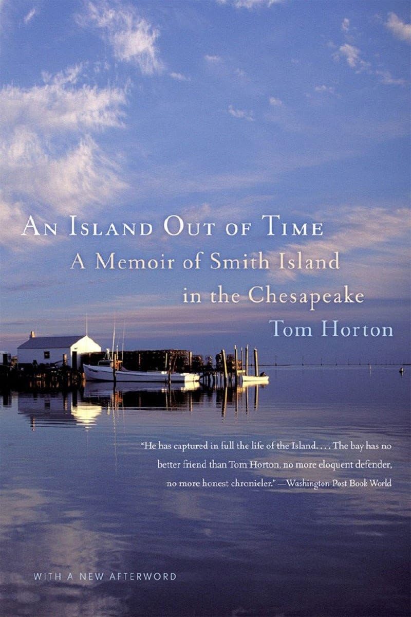 An Island Out Of Time: A Memoir Of Smith Island In The Chesapeake,New