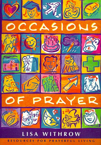 Occasions of Prayer: Resources for Prayerful Life,Used
