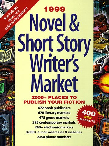 1999 Novel & Short Story Writer's Market (NOVEL AND SHORT STORY WRITER'S MARKET),Used
