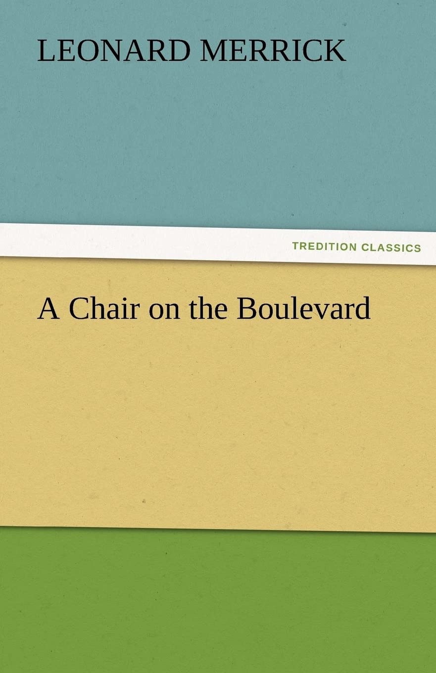 A Chair on the Boulevard,Used