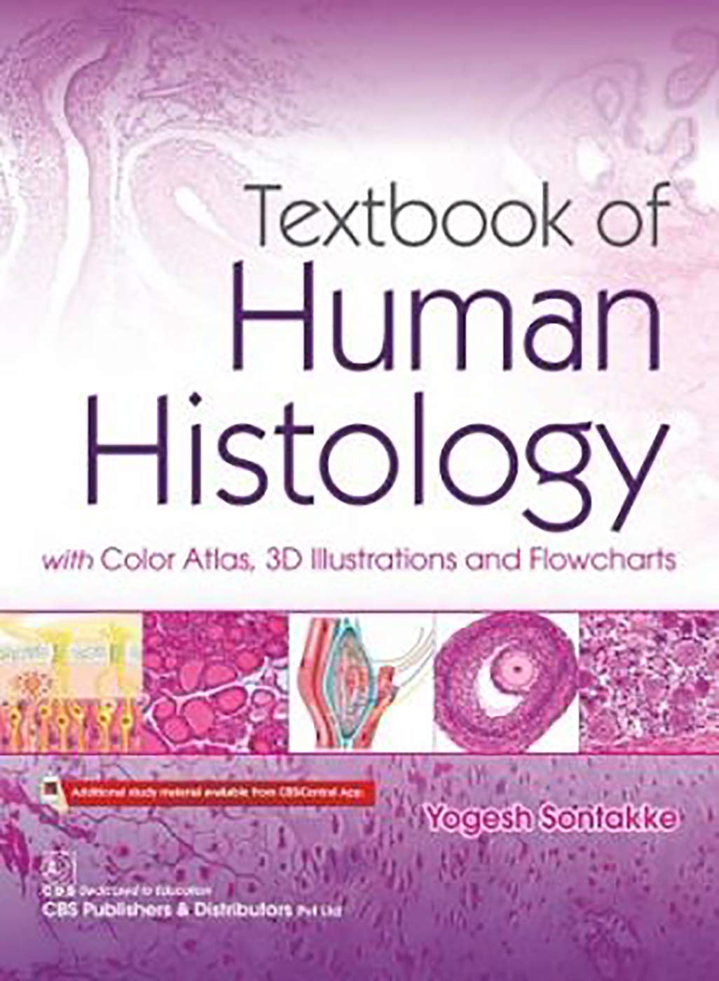 Textbook of Human Histology: With Color Atlas 3D Illustrations and Flowcharts,Used