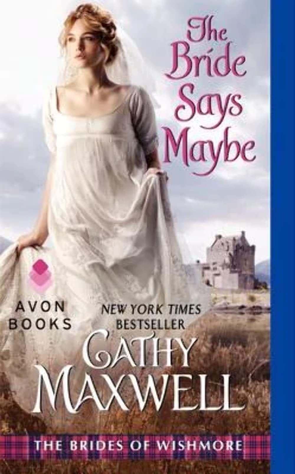 The Bride Says Maybe: The Brides of Wishmore (Brides of Wishmore, 2),Used