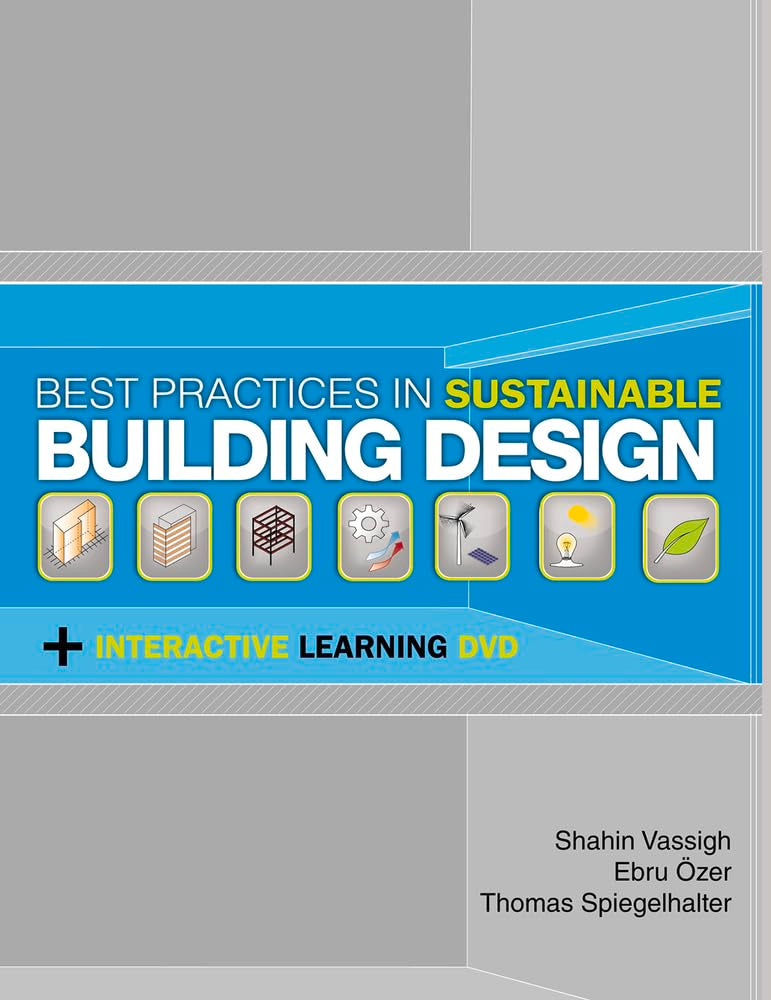 Best Practices in Sustainable Building Design: Includes an interactive DVD,Used