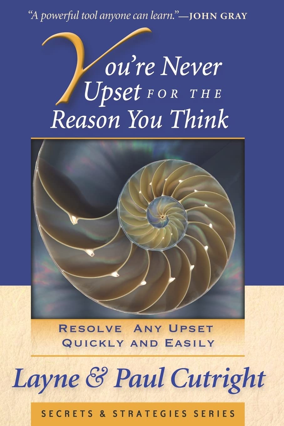 You're Never Upset for the Reason You Think, 2nd Edition,Used
