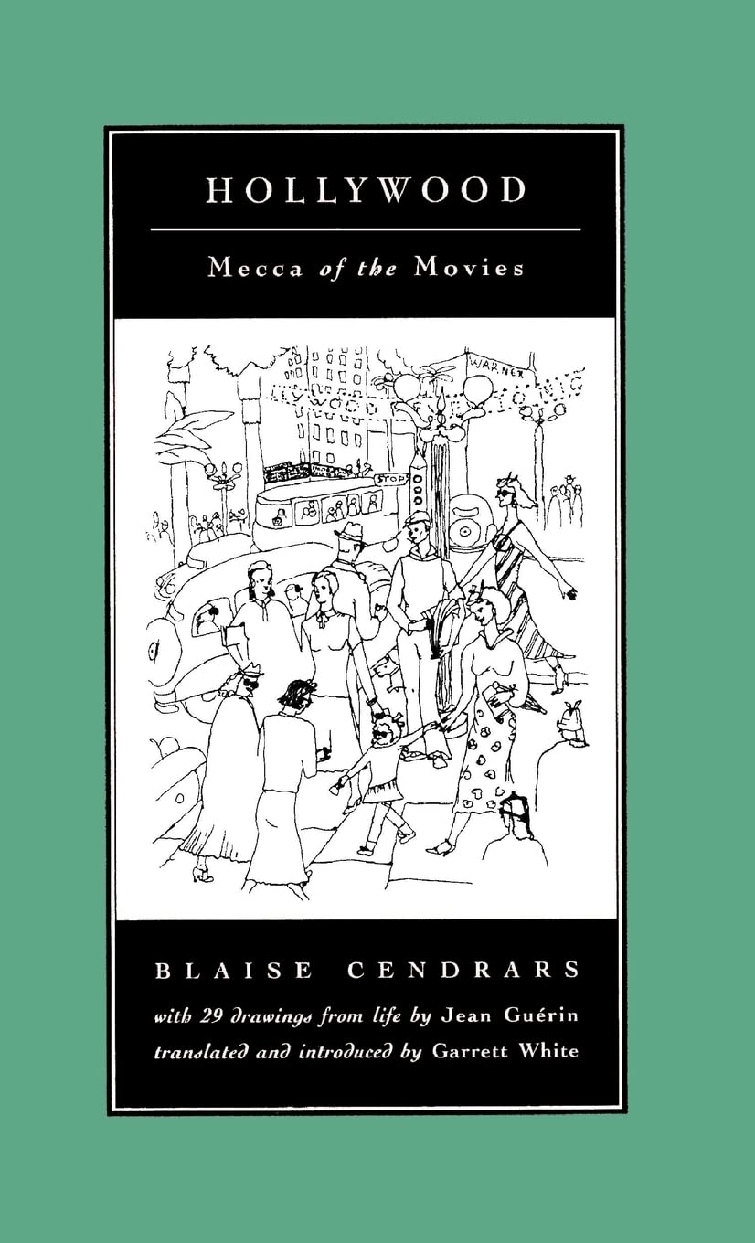 Hollywood: Mecca of the Movies,New