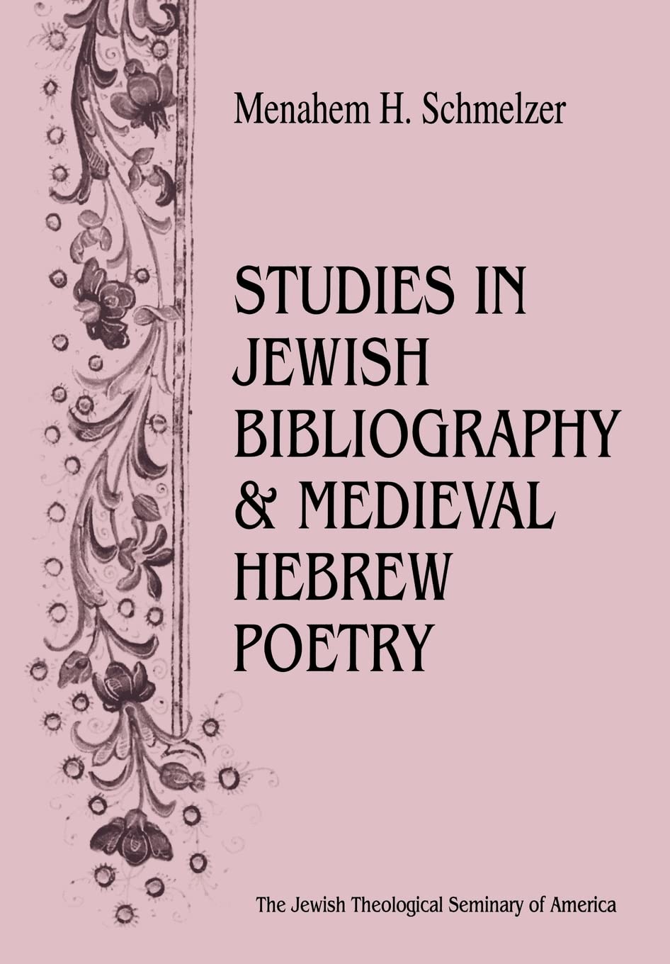Studies In Jewish Bibliography And Medieval Hebrew Poetry,Used