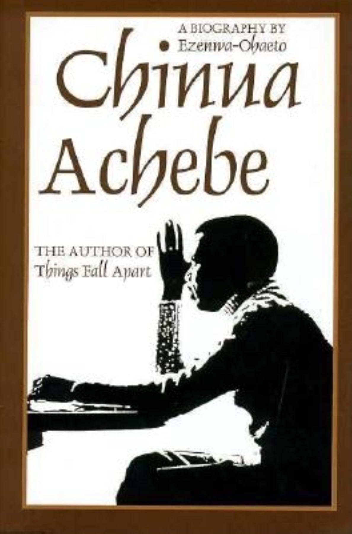 Chinua Achebe: A Biography,New