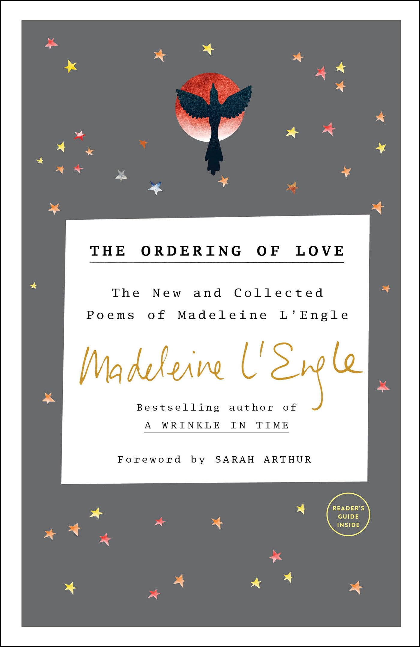 The Ordering Of Love: The New And Collected Poems Of Madeleine L'Engle (Writers' Palette Book)