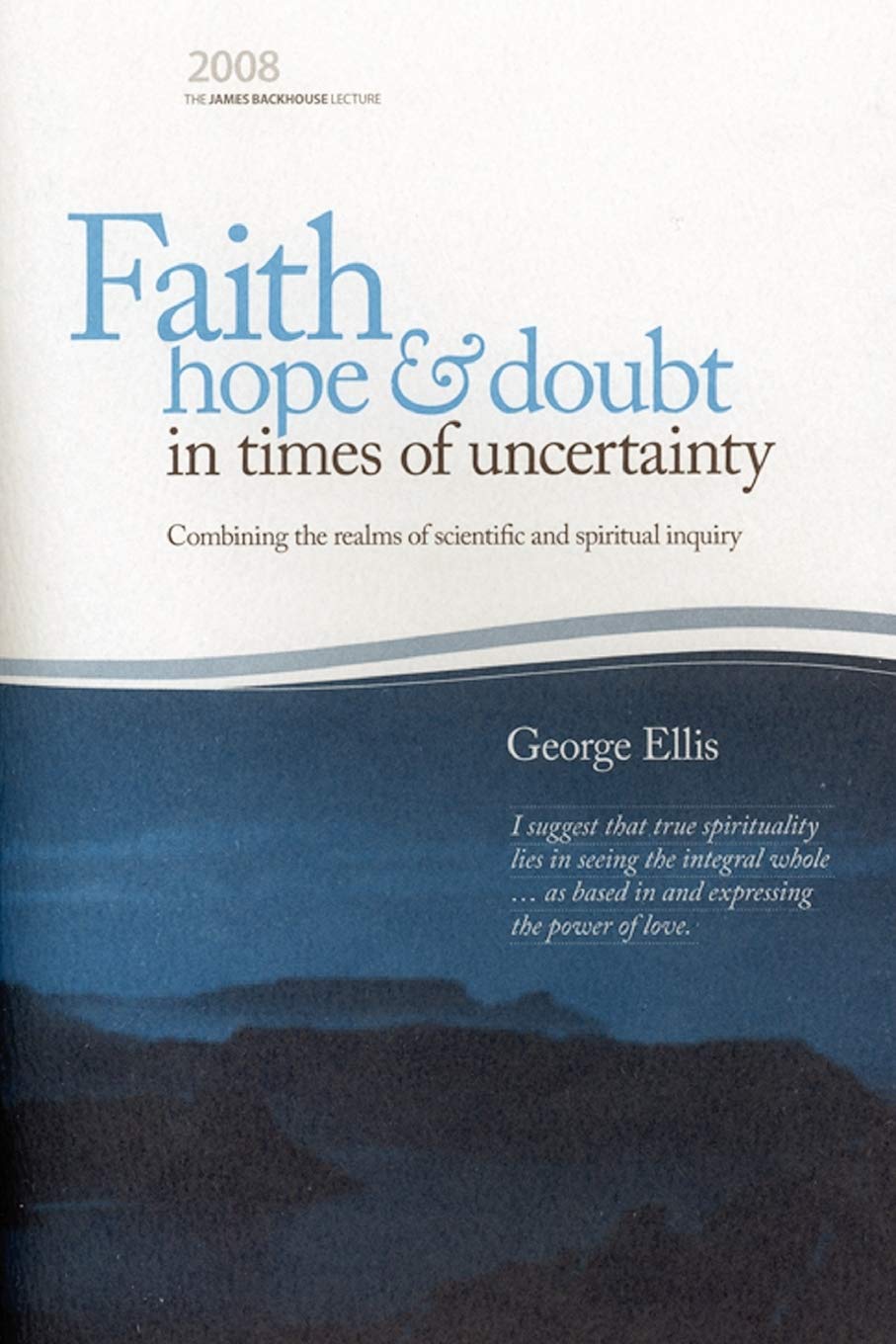 Faith, Hope and Doubt (Backhouse Lecture Series),Used