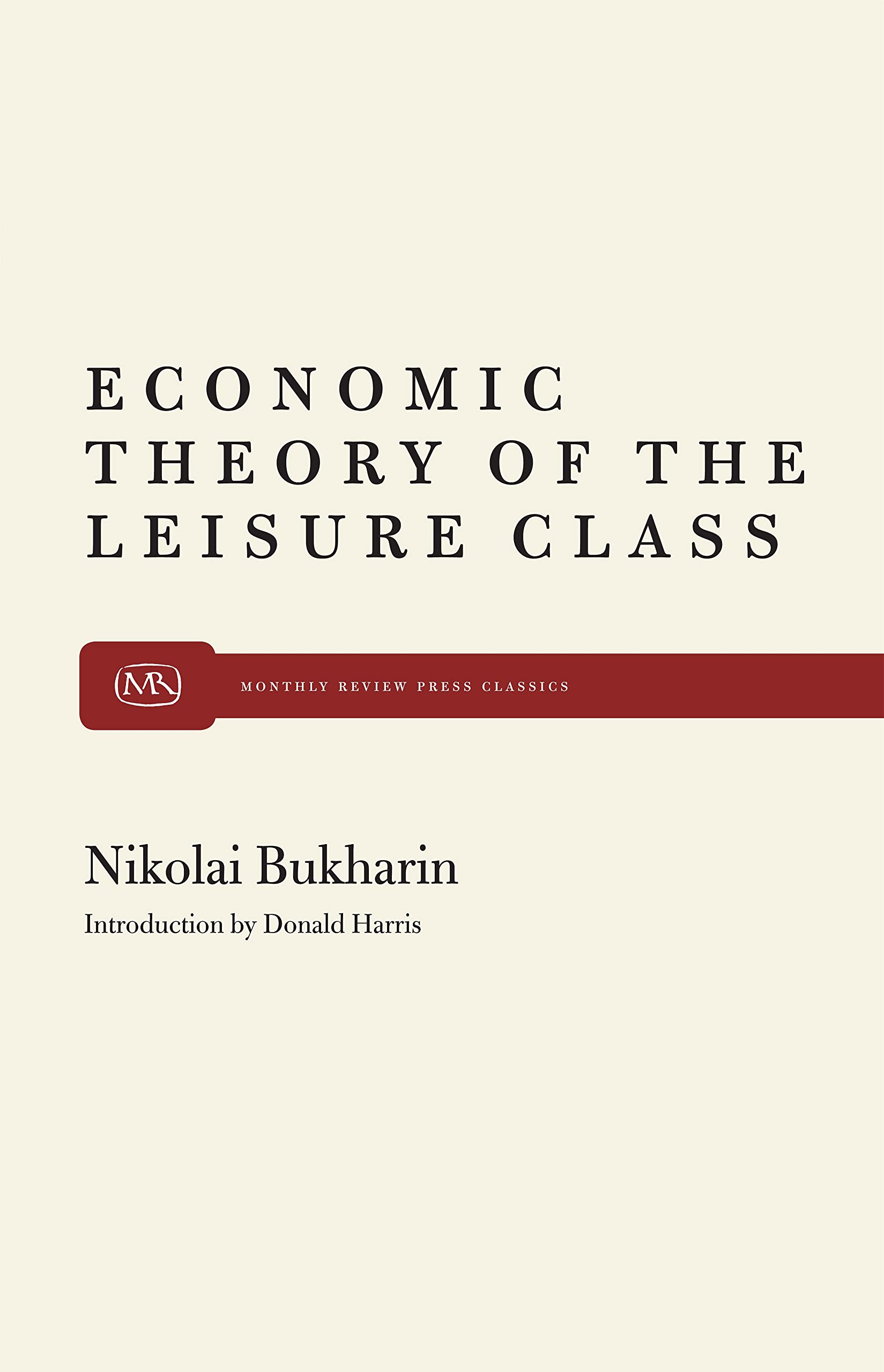 The Economic Theory of the Leisure Class,Used