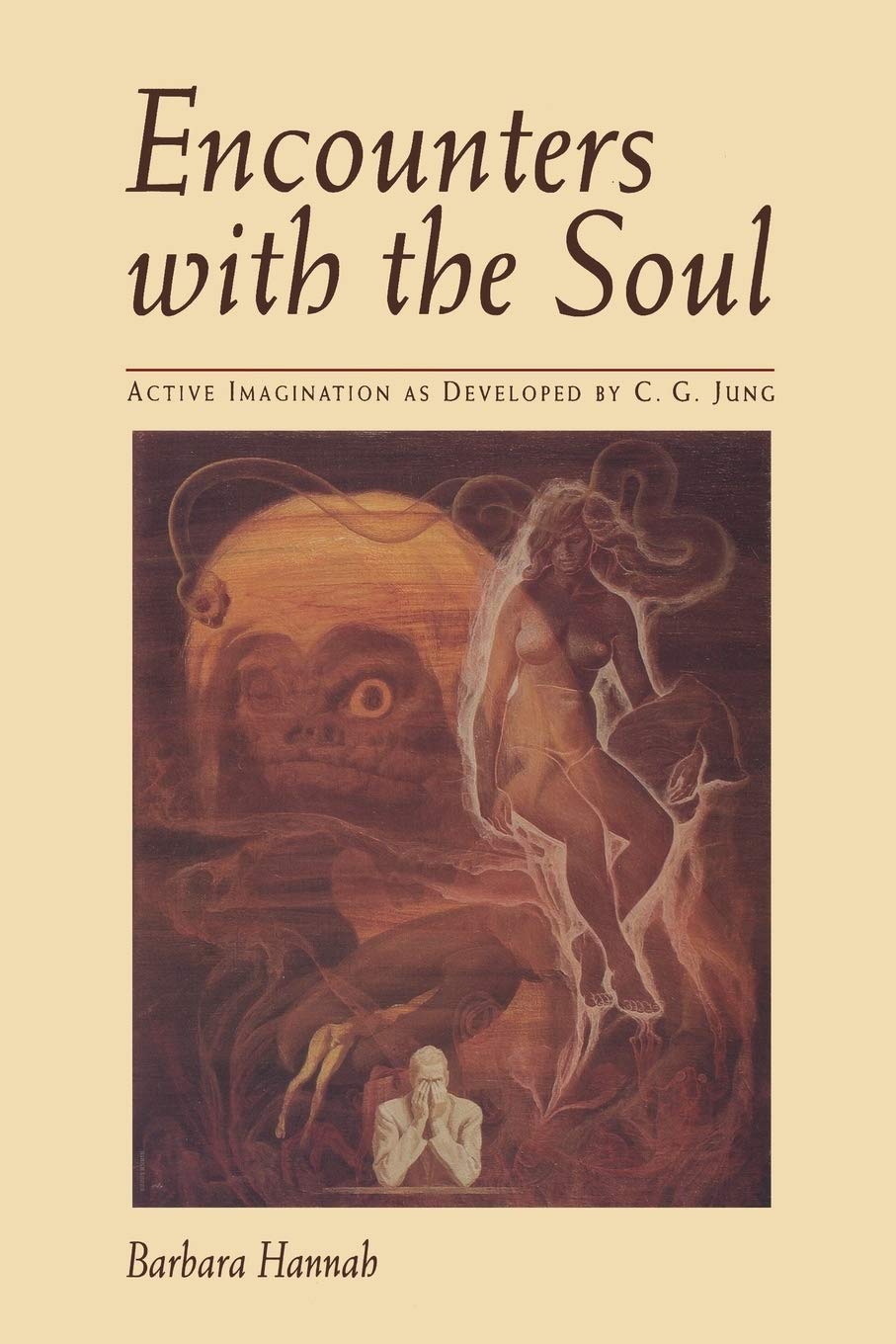 Encounters with the Soul,New