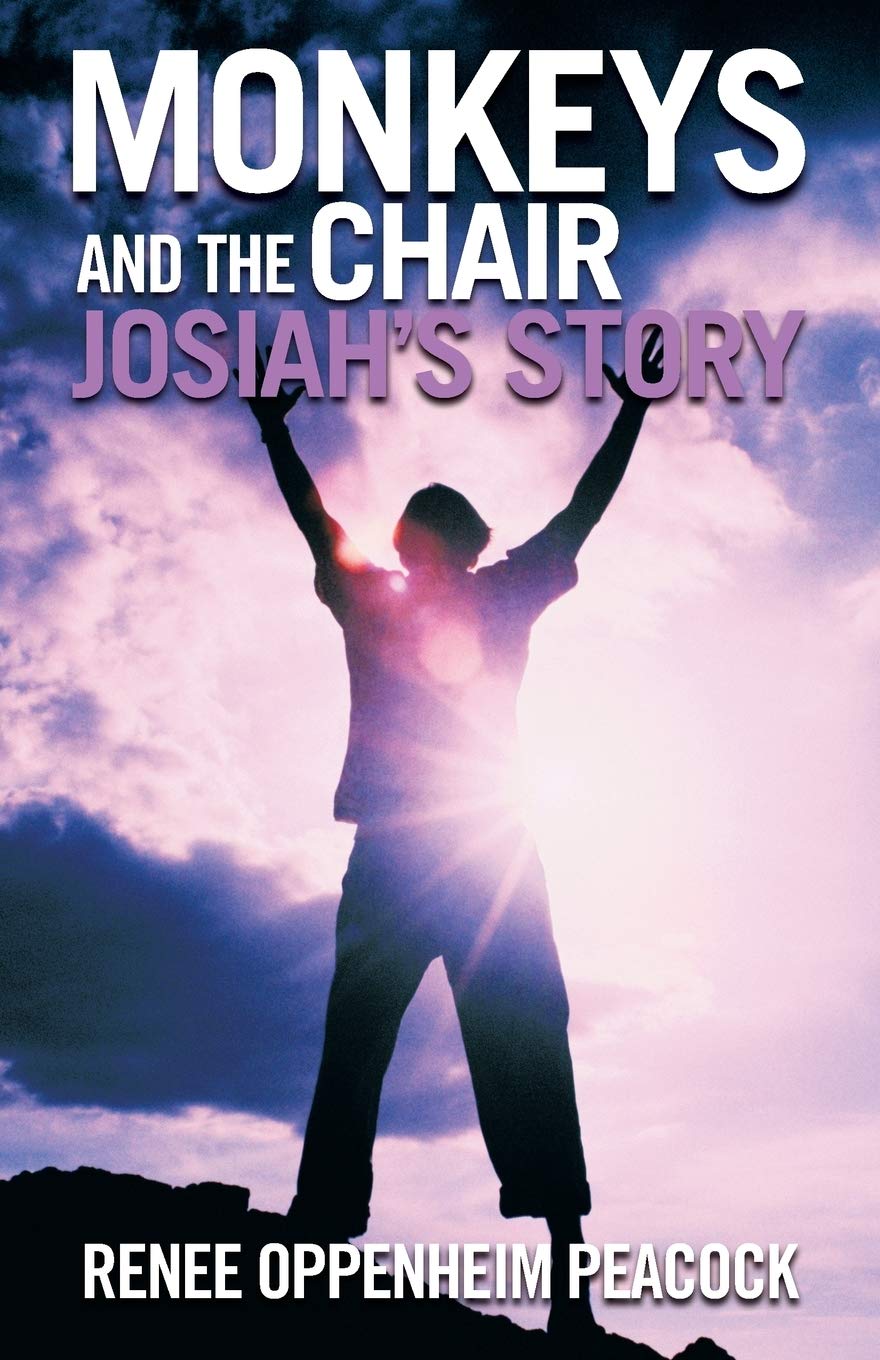 Monkeys And The Chair: Josiah'S Story,New